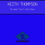 cover: Keith Thompson - Oh Heart Don't Hold Back