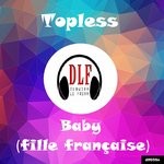 cover: Topless - Baby (fille Francaise) EP