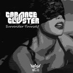 cover: Carnage & Cluster - Surrender Yourself