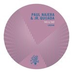 cover: Jr Quijada|Paul Najera - This & That