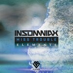 cover: Insomniax|Miss Trouble - Elements