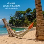 cover: Gimbal - Locker Bleiben