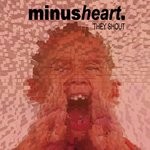 cover: Minusheart - They Shout