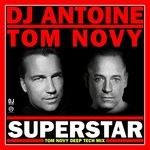 cover: Dj Antoine & Tom Novy - Superstar