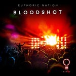 cover: Euphoric Nation - Bloodshot