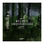 cover: Various - Melodic Underground Vol 1