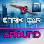 cover: Enrik Car - Around