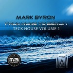 cover: Mark Byron - From Rome To Berlin - Teck House Volume 1