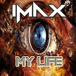 cover: Imax - My Life