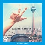 cover: Martin Lindberg|Dj Domic - Truly Madly Deeply (DFE Remixes)