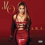 cover: Jennifer Lopez - A.K.A. (Deluxe) (Explicit)