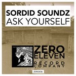 cover: Sordid Soundz - Ask Yourself