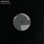 cover: Deepear - Your Love