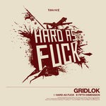 cover: Gridlok - Hard As Fuck/Fifth Dimension