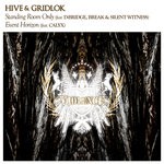 cover: Hive & Gridlok - Standing Room Only