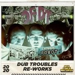 cover: Dub Troubles - OFDT Carnaval Robot (Dub Troubles Reworks)