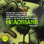 cover: Facing Jinx & Loz Contreras & Collette Warren|The Skeptics & Polarized & Motif & Mc Rvs - Headsbass Volume 1 Part 1