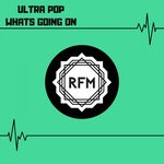 cover: Ultra Pop - Whats Going On