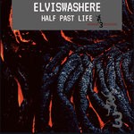 cover: Elviswashere - Half Past Life (Ehri Nah Remix)