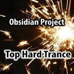 cover: Obsidian Project - Top Hard Trance