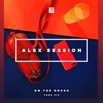 cover: Alex Session - On The Rocks