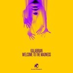 cover: Kalabrian - Welcome To The Madness