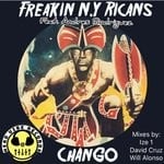 cover: Freakin N.y Ricans - Chango