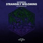 cover: Djcybertsai - Strangely Welcoming