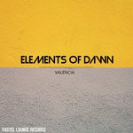 cover: Elements Of Dawn - Valencia