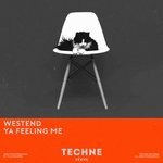 cover: Westend - Ya Feeling Me