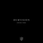 cover: Dubvision - Into You