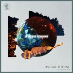 cover: Armen Paul|Oscar House - If We Die Tonight