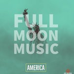 cover: Full Moon Music - America