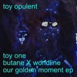 cover: Butane|Worldline - Our Golden Moment EP