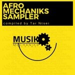 cover: Blac Tears|Tazo Ruffaro|The Option|Tonyque - Afro Mechaniks Sampler (Compiled By Tar Ntsei)