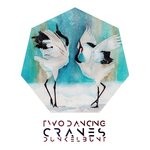 cover: [dunkelbunt] - Two Dancing Cranes (Asia Files)