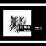 cover: Tee Es Tee - 25 Miles (Main Mix)