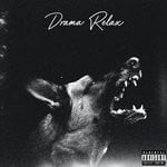 cover: Drama Relax - Dawg For Life (Explicit)