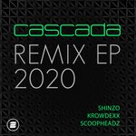 cover: Cascada - Remix EP 2020