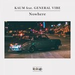 cover: General Vibe|Kaum - Nowhere