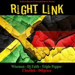 cover: Chezidek|Diligence|Dj Faith|Triple Pepper|Wiseman - Right Link