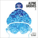 cover: Del Monte|Various - Alpine Grooves 10 (Kristallhutte)