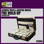 cover: Digital Mafia|Lilmiss Jules - The Hold Up