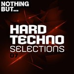 cover: Various - Nothing But... Hard Techno Selections Vol 07