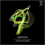 cover: Geryken - Acid Kitchen