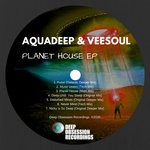 cover: Aquadeep|Veesoul - Planet House EP