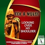 cover: Eek A Mouse - Looking Over My Shoulder