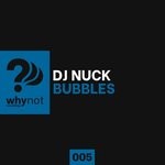 cover: Dj Nuck - Bubbles