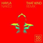 cover: HAYLA - Naked (THAT KIND Remix)