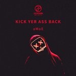 cover: Amoe - Kick Yer Ass Back